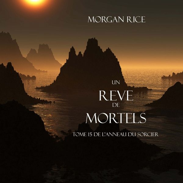 Un Reve de Mortels (Tome 15 de l'Anneau Du Sorcier) (MP3-Download)
