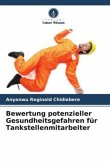 Bewertung potenzieller Gesundheitsgefahren für Tankstellenmitarbeiter