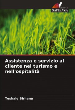 Assistenza e servizio al cliente nel turismo e nell'ospitalità - Birhanu, Teshale