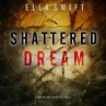Shattered Dream (A Cooper Trace FBI... - Bild 1