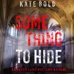 Something to Hide (A Lauren Lamb FBI Thriller—Book Five) (MP3-Download)