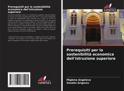 Prerequisiti per la sostenibilità economica dell'istruzione superiore - Angelova, Miglena;Grigorov, Veselin