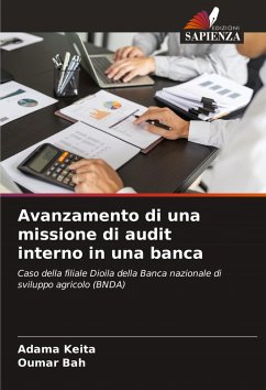 Avanzamento di una missione di audit interno in una banca - KEITA, Adama;Bah, Oumar