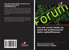 Uso dei social media da parte dei professionisti della radiodiffusione - APEV, Elijah Hembanen;Tughgba, Winifred Doofan