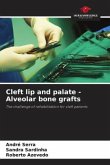 Cleft lip and palate - Alveolar bone grafts