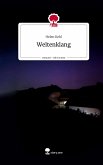 Weltenklang. Life is a Story - story.one Weltenklang. Life is a Story - story.one