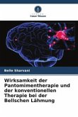 Wirksamkeit der Pantomimentherapie und der konventionellen Therapie bei der Bellschen Lähmung