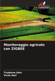 Monitoraggio agricolo con ZIGBEE Monitoraggio agricolo con ZIGBEE