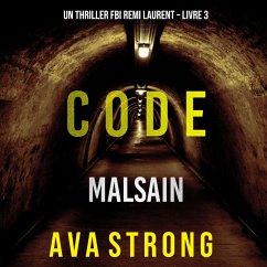 Code Malsain (Un thriller FBI Remi Laurent – Livre 3) (MP3-Download) - Mars, Jack