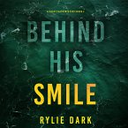 Behind His Smile (A Casey Faith Suspense Thriller—Book 2) (MP3-Download)