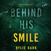 Behind His Smile (A Casey Faith Suspense Thriller—Book 2) (MP3-Download)