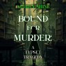 Bound for Murder: A Typeset Tragedy (A... - Bild 1