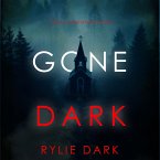 Gone Dark (A Becca Thorn FBI Suspense Thriller—Book 2) (MP3-Download)