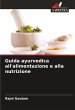 Guida ayurvedica all'alimentazione e... - Bild 1