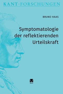 Symptomatologie der reflektierenden Urteilskraft - Haas, Bruno