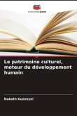 Le patrimoine culturel, moteur du développement humain