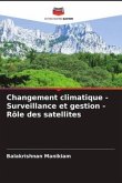 Changement climatique - Surveillance et gestion - Rôle des satellites