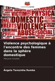 Violence psychologique à l'encontre des femmes dans la sphère domestique Violence psychologique à l'encontre des femmes dans la sphère domestique