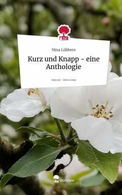 Cover Kurz und Knapp - eine Anthologie. Life is a Story - story.one