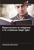 Ripercorrere la religione e le credenze degli igbo