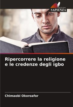 Cover Ripercorrere la religione e le credenze degli igbo