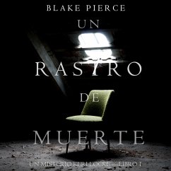 Un Rastro de Muerte: Un Misterio Keri Locke – Libro #1 (MP3-Download) - Pierce, Blake