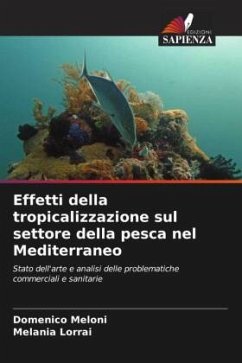 Effetti della tropicalizzazione sul settore della pesca nel Mediterraneo - Meloni, Domenico;Lorrai, Melania