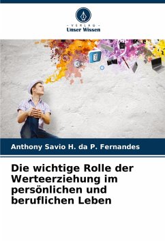 Cover Die wichtige Rolle der Werteerziehung im persönlichen und beruflichen Leben