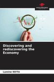 Discovering and rediscovering the Economy