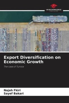 Export Diversification on Economic Growth - Fkiri, Najah;Bakari, Sayef