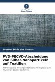 PVD-PECVD-Abscheidung von Silber-Nanopartikeln auf Textilien