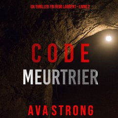 Code Meurtrier (Un thriller FBI Remi Laurent – Livre 2) (MP3-Download) - Mars, Jack