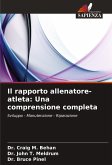 Il rapporto allenatore-atleta: Una comprensione completa Il rapporto allenatore-atleta: Una comprensione completa