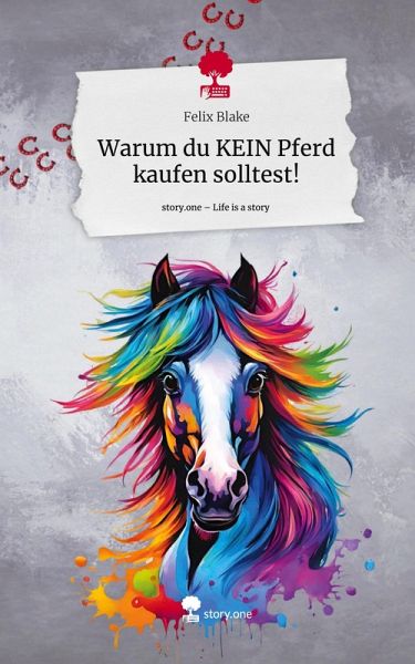 Warum du KEIN Pferd kaufen solltest!. Life is a Story - story.one