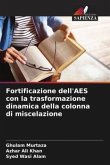 Fortificazione dell'AES con la trasformazione dinamica della colonna di miscelazione