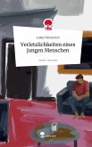 Verletzlichkeiten eines jungen Menschen. Life is a Story - story.one
