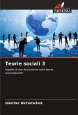 Teorie sociali 3 Teorie sociali 3