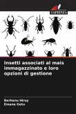 Insetti associati al mais immagazzinato e loro opzioni di gestione