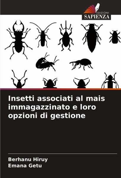 Insetti associati al mais immagazzinato e loro opzioni di gestione Insetti associati al mais immagazzinato e loro opzioni di gestione