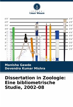 Dissertation in Zoologie: Eine bibliometrische Studie, 2002-08 - Gawde, Manisha;Mishra, Devendra Kumar
