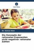 Die Konzepte der rationalen Exponenten nicht negativer rationaler Zahlen