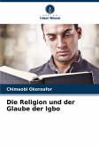 Die Religion und der Glaube der Igbo