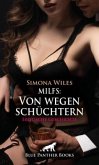 MILFS: Von wegen schüchtern   Erotische Geschichte + 1 weitere Geschichte