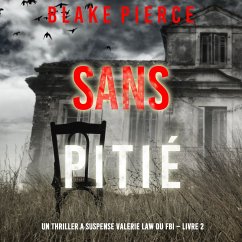 Cover Sans pitié (Un Thriller à suspense Valérie Law du FBI – Livre 2) (MP3-Download)