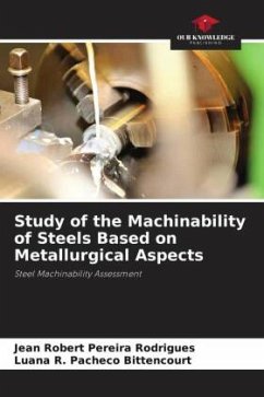 Study of the Machinability of Steels Based on Metallurgical Aspects - Rodrigues, Jean Robert Pereira;Bittencourt, Luana R. Pacheco