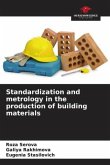 Standardization and metrology in the production of building materials