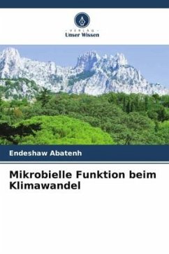 Mikrobielle Funktion beim Klimawandel - Abatenh, Endeshaw