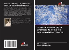 Scienza X-smart (1) la promiscuità come via per le malattie veneree - Elnur, Mohamed;Medani, Mohamed