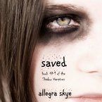 Saved (Book #1 of the Shadow Vampires) (MP3-Download)