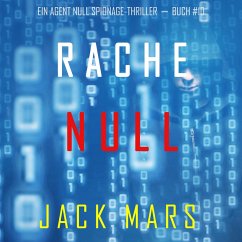 Cover Rache Null (Ein Agent Null Spionage-Thriller — Buch #10) (MP3-Download)